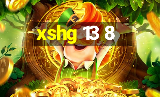 xshg 13 8