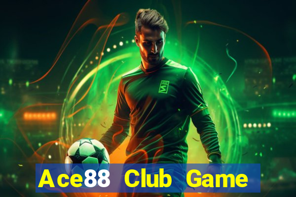 Ace88 Club Game Bài 2021