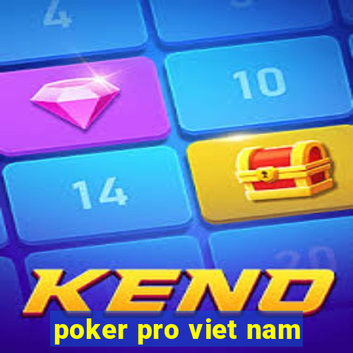 poker pro viet nam