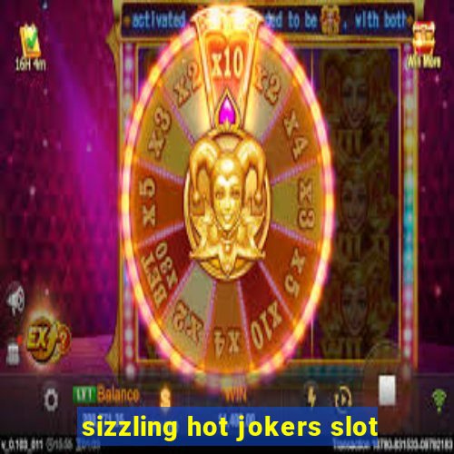 sizzling hot jokers slot