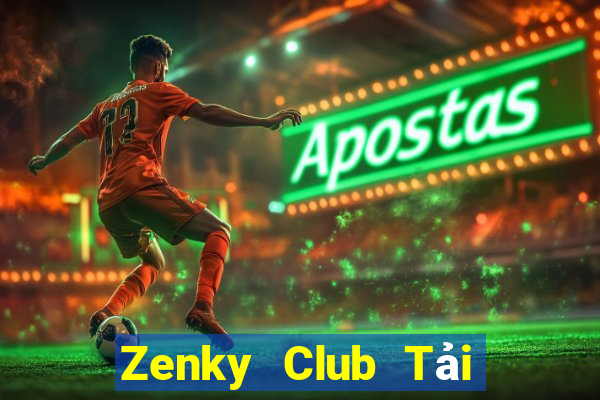 Zenky Club Tải Game Bài Nhất Vip