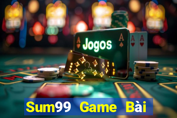 Sum99 Game Bài Hot Nhất Hiện Nay