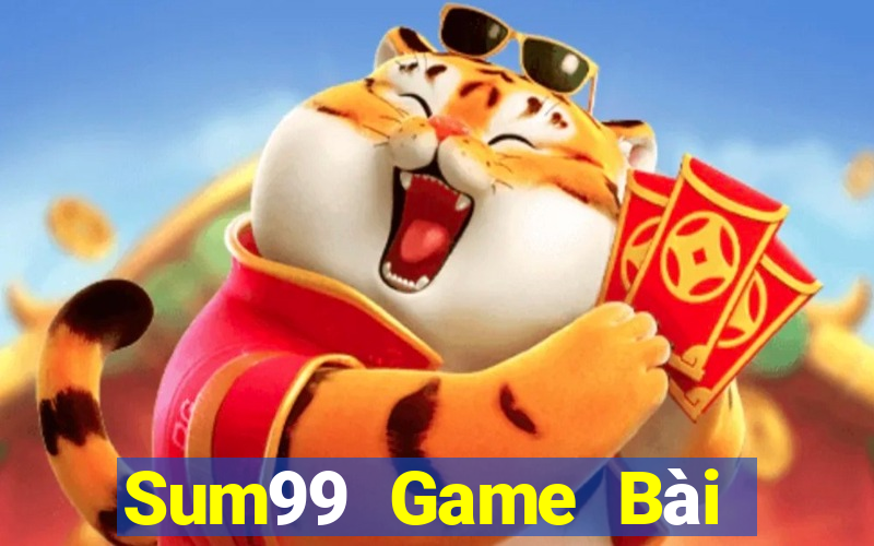 Sum99 Game Bài Hot Nhất Hiện Nay