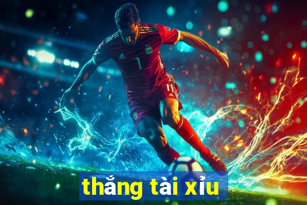 thắng tài xỉu