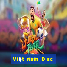 Việt nam Disc Tải về