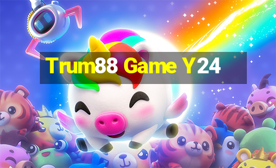 Trum88 Game Y24