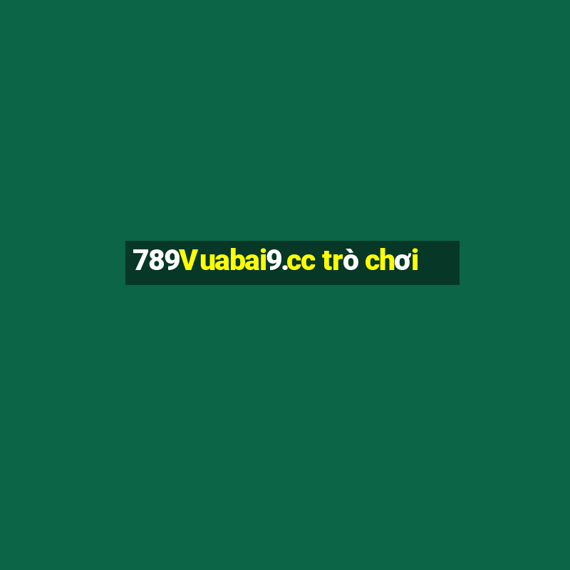 789Vuabai9.cc trò chơi