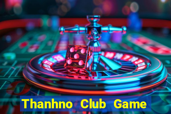 Thanhno Club Game Bài 52