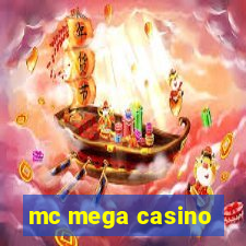 mc mega casino