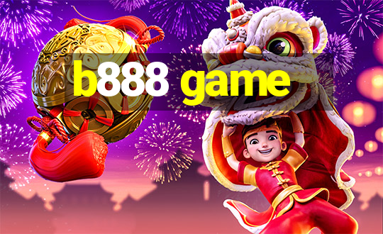 b888 game