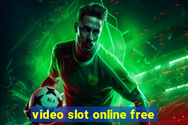 video slot online free