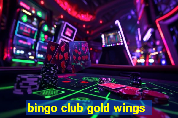 bingo club gold wings