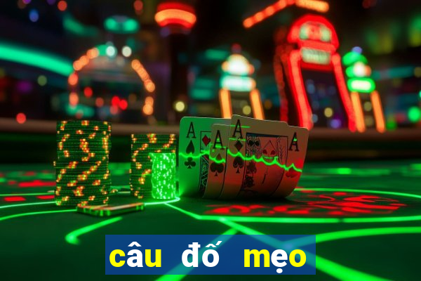 câu đố mẹo dân gian