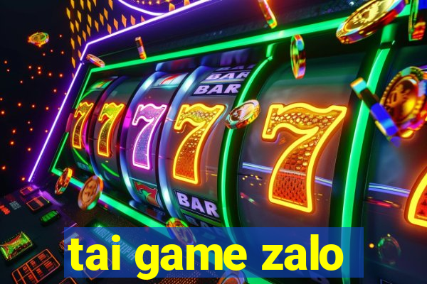 tai game zalo