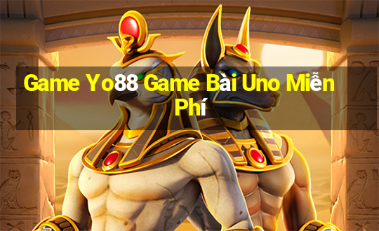 Game Yo88 Game Bài Uno Miễn Phí