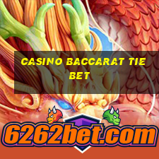 casino baccarat tie bet