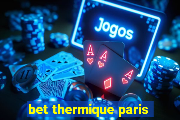 bet thermique paris