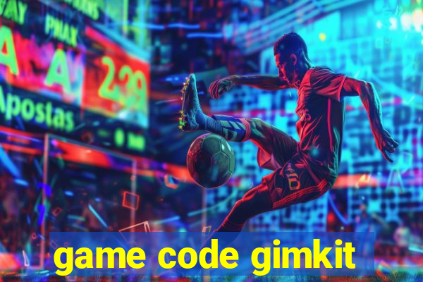 game code gimkit