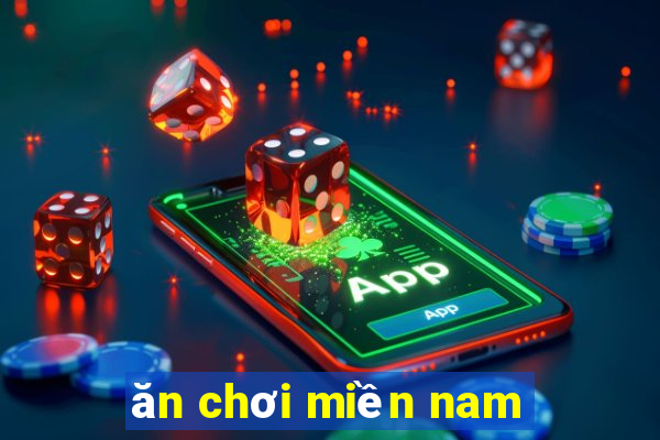 ăn chơi miền nam