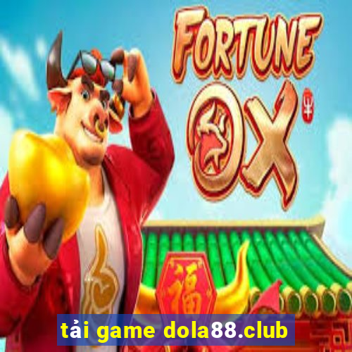 tải game dola88.club