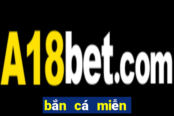 bắn cá miễn phí online