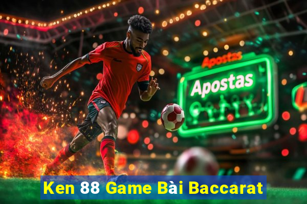 Ken 88 Game Bài Baccarat