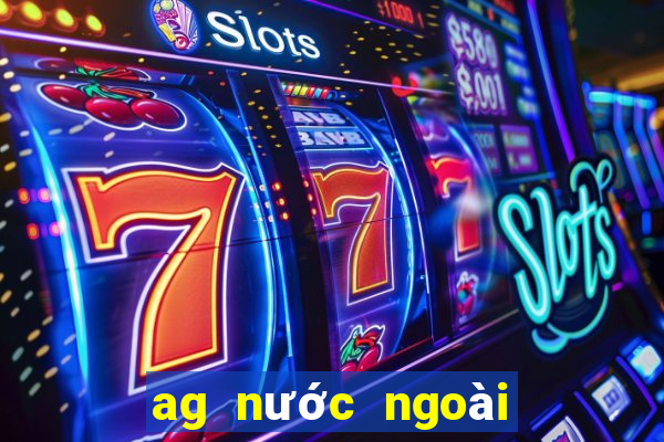 ag nước ngoài đăng ký hạ cánh