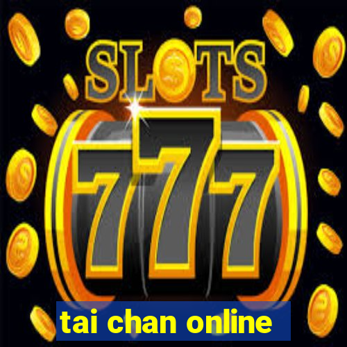 tai chan online