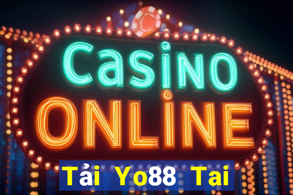 Tải Yo88 Tai Game Bài Đổi Thưởng Uy Tín