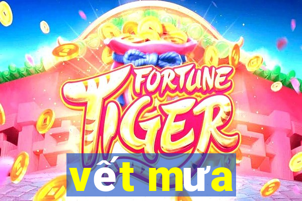 vết mưa