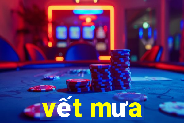 vết mưa