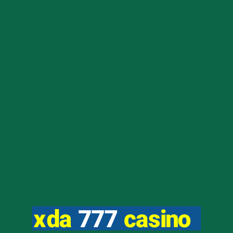 xda 777 casino