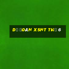 Dự đoán XSNT Thứ 6