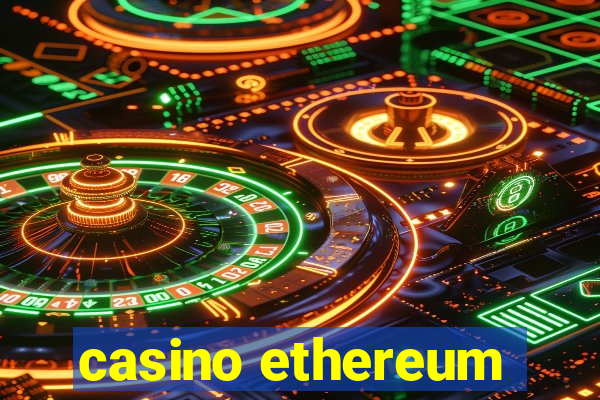 casino ethereum