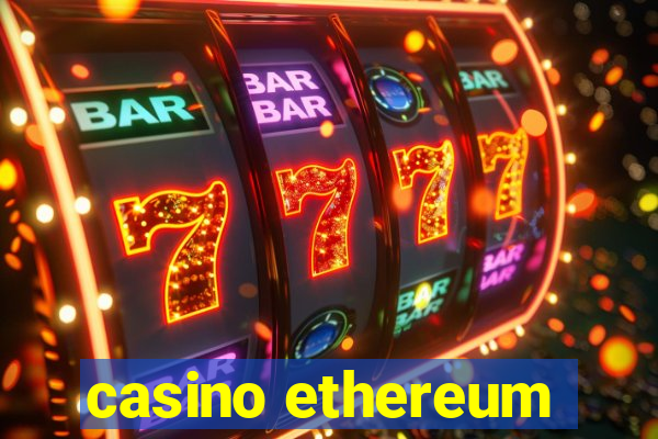 casino ethereum