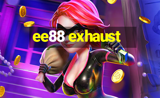 ee88 exhaust