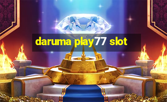 daruma play77 slot