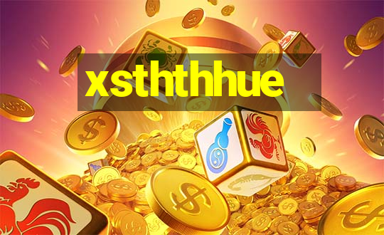 xsththhue