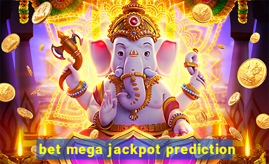 bet mega jackpot prediction