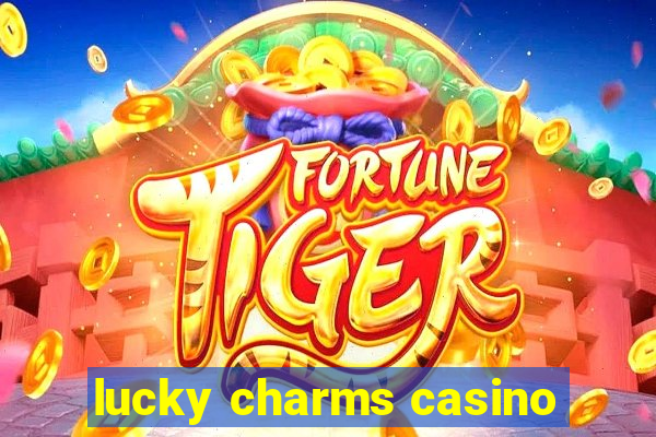 lucky charms casino