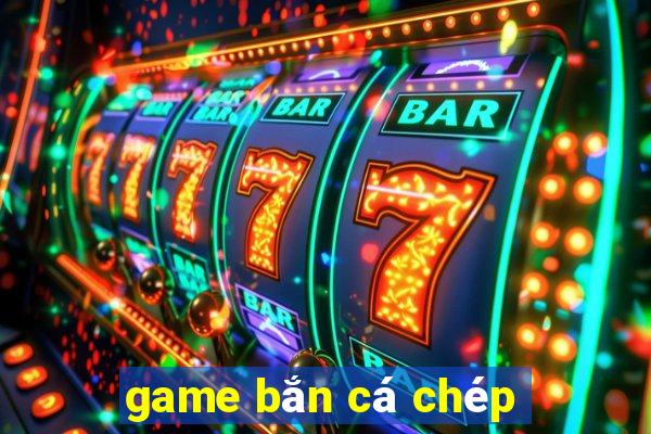 game bắn cá chép