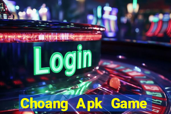 Choang Apk Game Bài 3 Cây