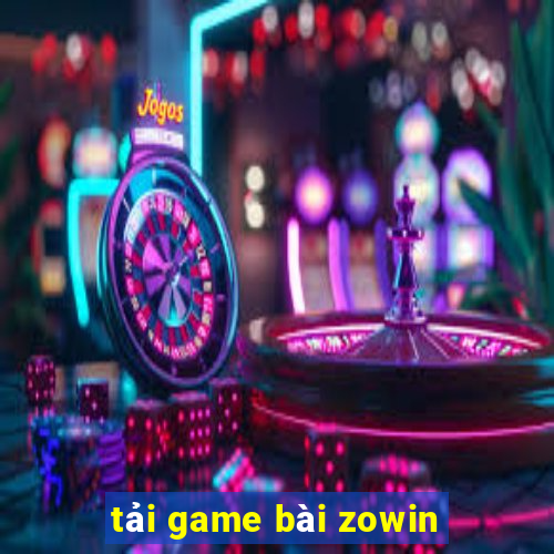 tải game bài zowin