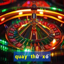 quay thử xổ số kiến thiết miền trung