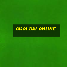 choi bai online