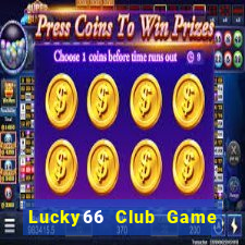 Lucky66 Club Game Bài Miễn Phí