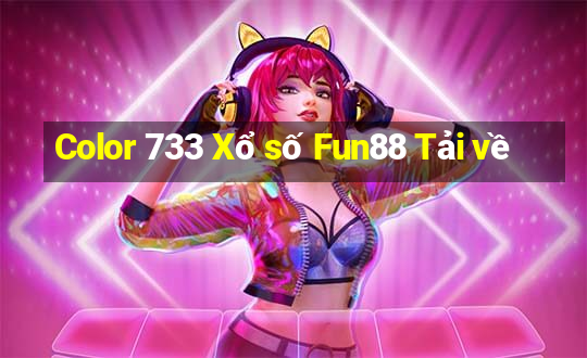 Color 733 Xổ số Fun88 Tải về