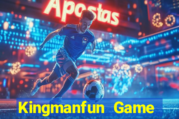 Kingmanfun Game Bài Uy Tín Nhất 2022