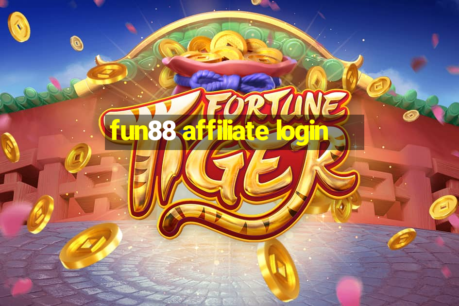 fun88 affiliate login