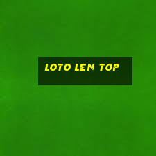 loto len top